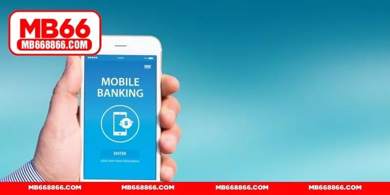 Chi tiết các phương thức nạp tiền MB66 và cách thực hiện
